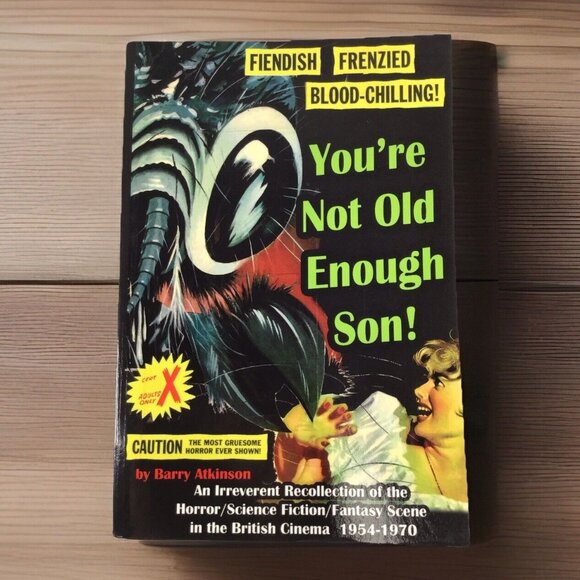 You're Not Old Enough Son Barry Atkinson Horror Sci-fi Fantasy British Cinema - Picture 1 of 6